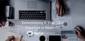 Determining If Your SEO Timeline Is Realistic