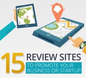 15 Review Sites To Promote Your Business Or Start Up